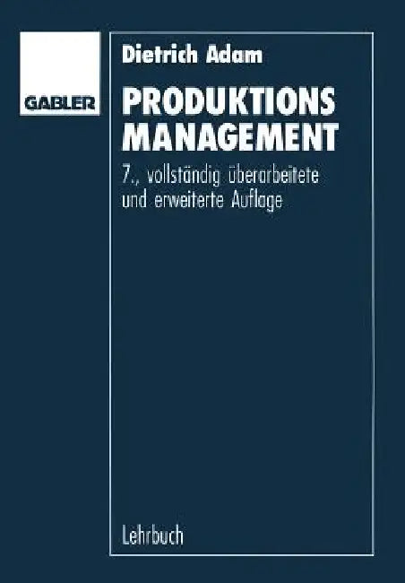 Produktions-Management by Dietrich Adam