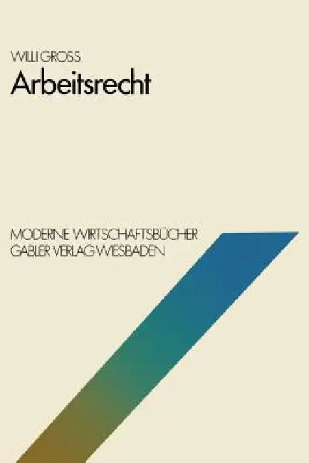 Arbeitsrecht by Willi Groß