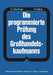 Die Programmierte Prüfung Des Großhandelskaufmanns: Ein Buch Zur Vorbereitung Auf Die Prüfung ALS Großhandelskaufmann by Hans Hüttner, Hans Klink