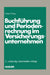 Buchführung und Periodenrechnung im Versicherungsunternehmen by Dieter Farny