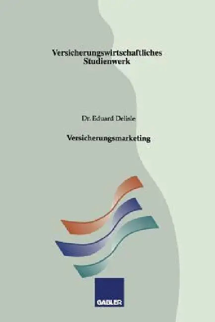 Versicherungsmarketing by Eduard Delisle