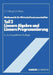 Lineare Algebra Und Lineare Programmierung: Teil II Lehrstoffkurzfassung Und Aufgabensammlung Mit Lösungen by Claus C. Berg, Ulf-Günther Korb