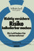 Richtig Versichern -- Risiko Kalkulierbar Machen by Wilhelm Seuß