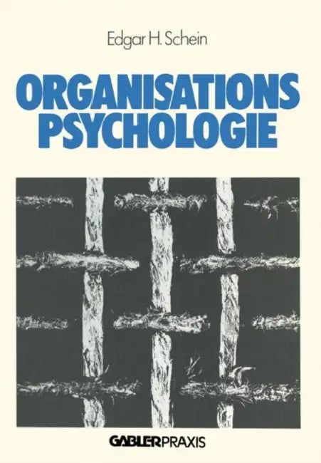 Organisationspsychologie by Edgar H. Schein