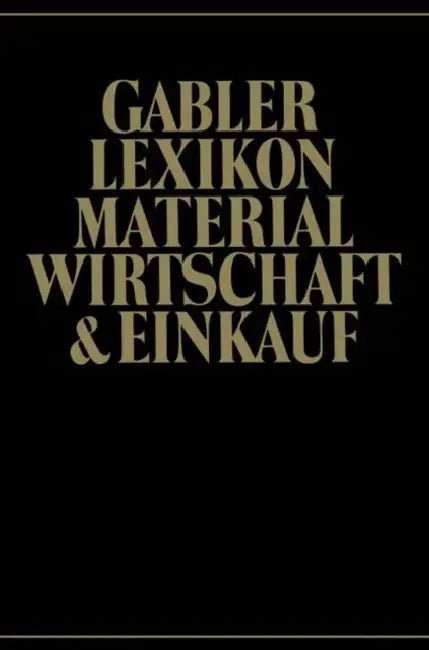 Gabler Lexikon Material Wirtschaft & Einkauf by Klaus Hölzel