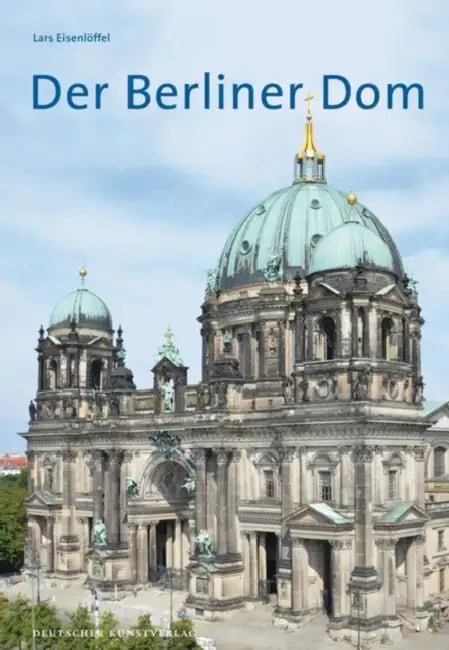 Der Berliner DOM by Lars Eisenlöffel