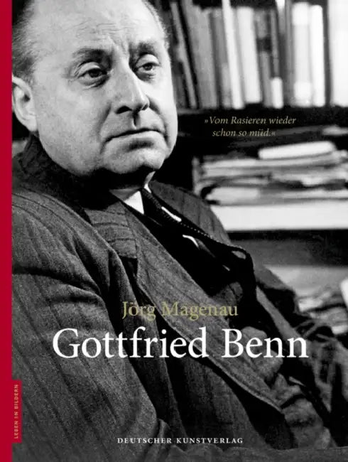 Gottfried Benn by Jörg Magenau, Dieter Stolz