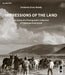 Impressions of the Land: The Story of a Photographic Collection of Palestine-Eretz Israel by Silver-Brody Vivienne