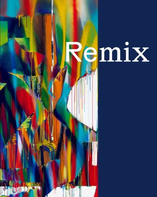 Remix: Von Gerhard Richter Bis Katharina Grosse - 21 Deutsche Positionen / From Gerhard Richter to Katharina Grosse. 25 German Positions by Albertina