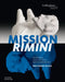 Mission Rimini: Material, Geschichte, Restaurierung. Der Rimini-Altar by Stefan Roller, Harald Theiss