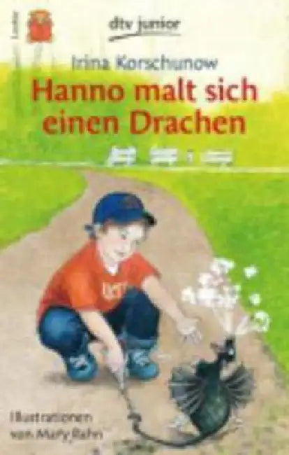 Hanno Malt Sich Einen Drachen by Irina Korschunow