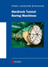 Hardrock Tunnel Boring Machines by Bernhard Maidl, Leonhard Schmid, Willy Ritz, Martin Herrenknecht, Translator: David S. Sturge (Kirchbach)