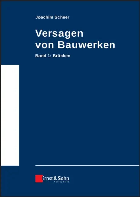Versagen von Bauwerken by Joachim Scheer