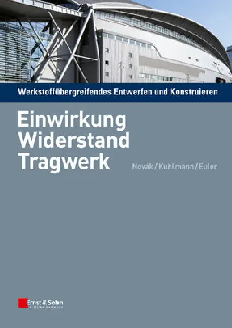 Werkstoffübergreifendes Entwerfen und Konstruieren by Balthasar Novák