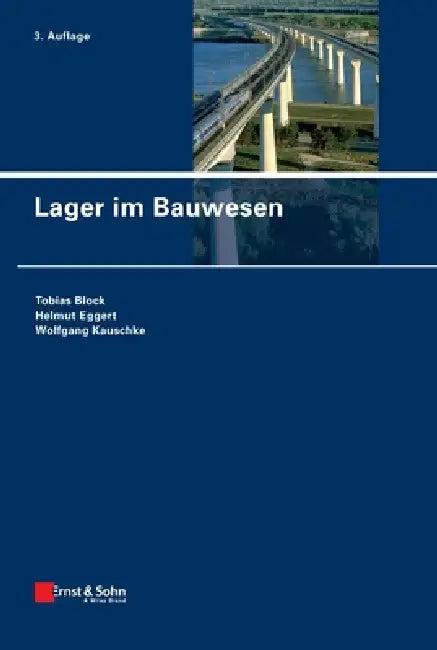 Lager im Bauwesen by Tobias Block