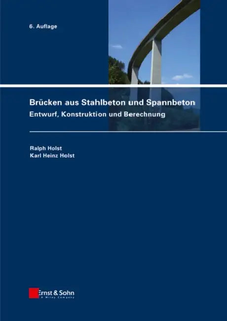 Brücken aus Stahlbeton und Spannbeton by Ralph Holst