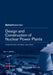 Design and Construction of Nuclear Power Plants by Rudiger Meiswinkel