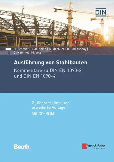 Ausfuhrung von Stahlbauten: Kommentare zu DIN EN 1090-2 und DIN EN 1090-4 by Herbert (Ratingen) Schmidt