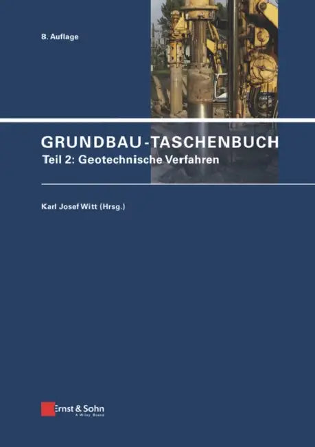 Grundbau-Taschenbuch, Teil 2 by Karl Josef Witt