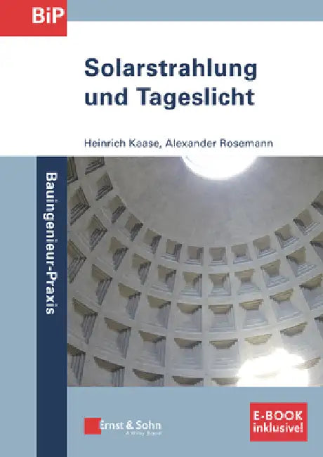 Solarstrahlung und Tageslicht by Heinrich Kaase