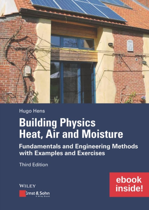 Building Physics Heat Air and Moisture Fundamentals and by Hens