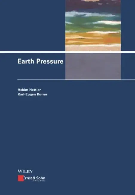 Earth Pressure by Achim Hettler, Karl-Eugen Kurrer