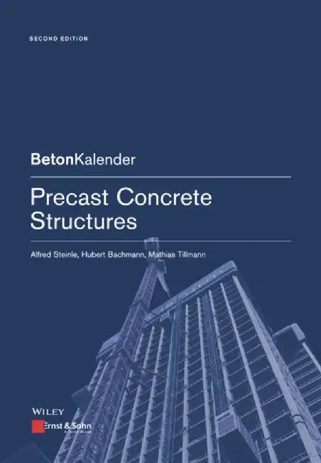 Precast Concrete Structures 2E by Steinle