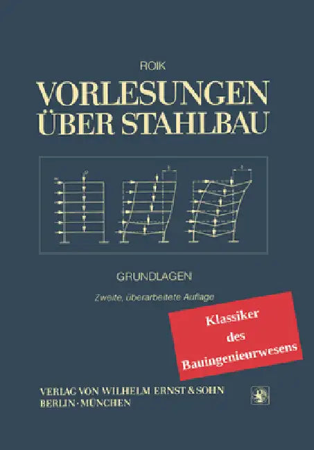 Vorlesungen uber Stahlbau - Klassiker im Bauwesen by Karlheinz Roik