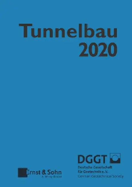 Taschenbuch f r den Tunnelbau 2020 by Deutsche Gesellschaft Für Geotec