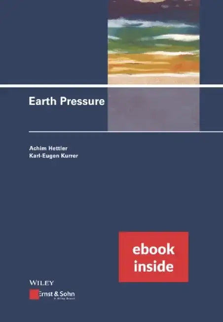 Earth Pressure, (includes ebook PDF) by Achim Hettler, Karl-Eugen Kurrer