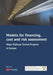 Models for Financing, Cost and Risk Assessment Ofmajor Railway Tunnel Projects in Europe