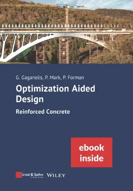 Advanced Reinforced Concrete Design, (inkl. E-Book als PDF) by Georgios Gaganelis, Patrick Forman, Peter Mark