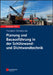 Planung und Bauausf hrung in der Schlitzwand- und Dichtwandtechnik by Theodoros Triantafyllidis