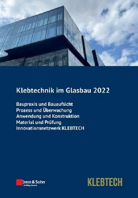 Glasbau 2022 - Klebtechnik by Bernhard Weller
