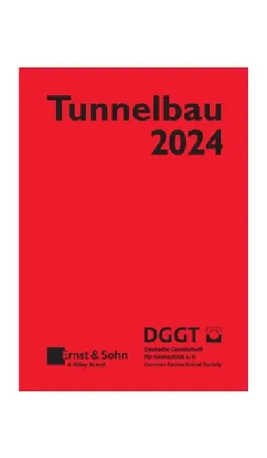 Taschenbuch f r den Tunnelbau 2024 by Deutsche Gesellschaft Für Geotec