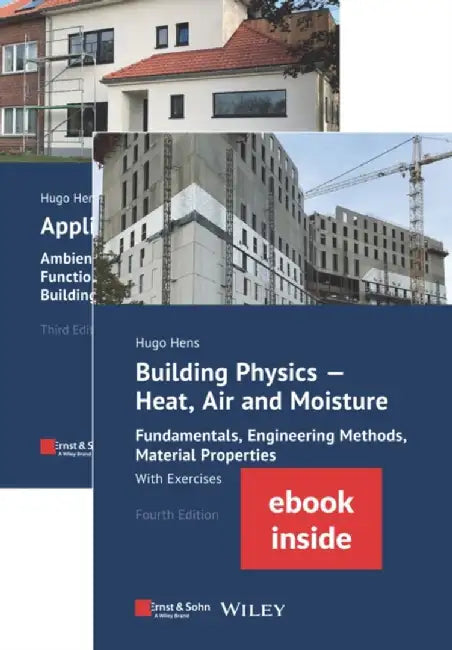 Building Physics and Applied Building Physics, 2 Volumes (inkl. E-Book als PDF), 5th Edition by Hugo S. L. Hens