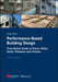 Performance-Based Building Design: From Below Grade to Floors, Walls, Roofs, Windows and Finishes, 2nd Edition by Hugo S. L. Hens