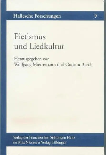 Pietismus Und Liedkultur by Gudrun Busch, Wolfgang Miersemann