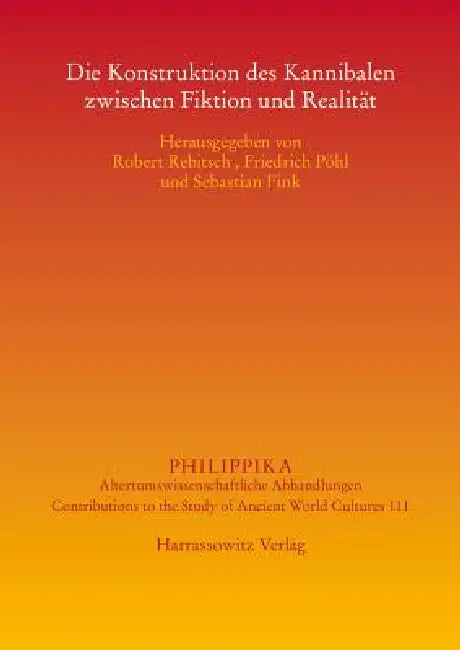 Die Konstruktion Des Kannibalen Zwischen Fiktion Und Realitat by Sebastian Fink, Friedrich Pohl, Robert Rebitsch