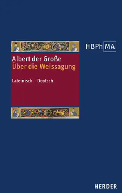 de Divinatione. Uber Die Weissagung: Lateinisch - Deutsch by Grosse Albert Der, Silvia Donati