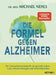 Die Formel gegen Alzheimer by Michael Nehls