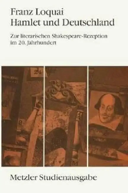 Hamlet Und Deutschland by Franz Loquai