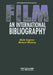 Film - An International Bibliography by Malte Hagener, Michael Töteberg