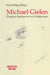 Michael Gielen: Dirigent, Komponist, Zeitgenosse by Paul Fiebig