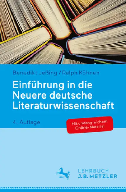 Einführung in Die Neuere Deutsche Literaturwissenschaft by Benedikt Jeßing, Ralph Köhnen
