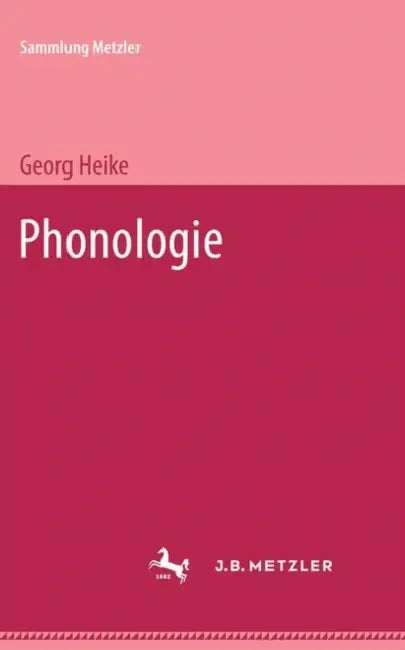 Phonologie by Georg Heike