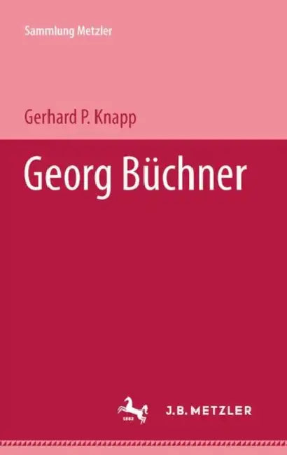 Georg Büchner by Gerhard P. Knapp