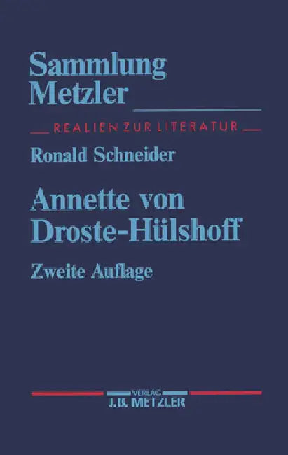 Annette Von Droste-Hülshoff by Ronald Schneider