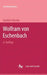 Wolfram Von Eschenbach by Joachim Bumke
