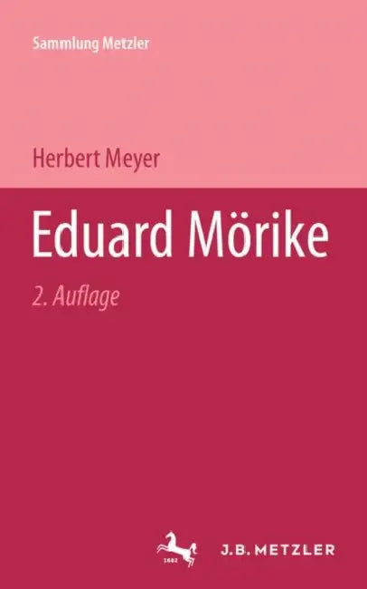 Eduard Mörike by Herbert Meyer